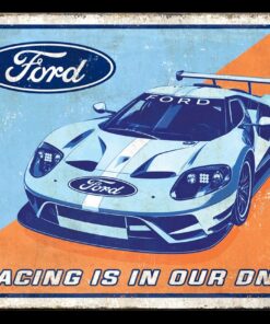 16" X 12 1/2" TIN SIGN FORD RACING IS IN OUR DNA METAL SIGN NEW