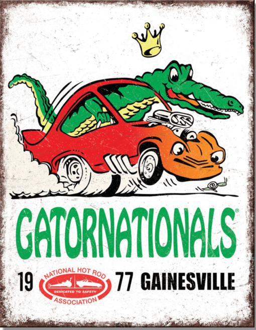 12" X 16" TIN SIGN NHRA GATORNATIONALS 1977 GAINESVILLE METAL SIGN NEW