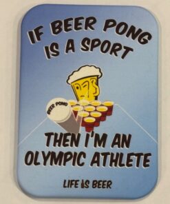 IF BEER PONG IS A SPORT OLYMPIC ATHLETE MAGNET 2.5” X 3.5” ROUNDED CORNERS NEW