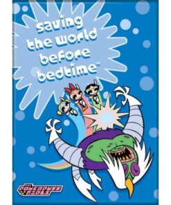 POWERPUFF GIRLS SAVING THE WORLD BEFORE BEDTIME ATA-BOY MAGNET 2.5” X 3.5” NEW