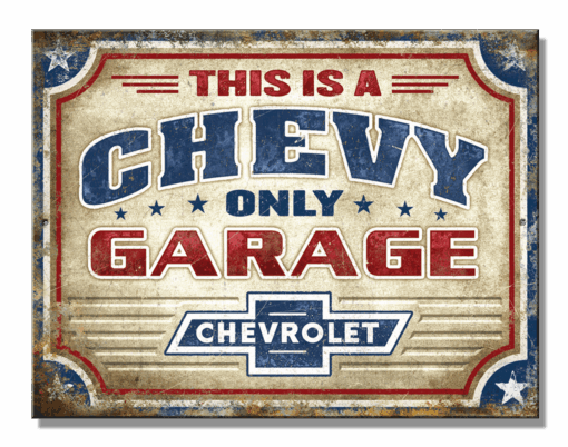 10 3/4" X 8 1/4" TIN SIGN THIS IS A CHEVY ONLY GARAGE CHEVROLET METAL SIGN NEW