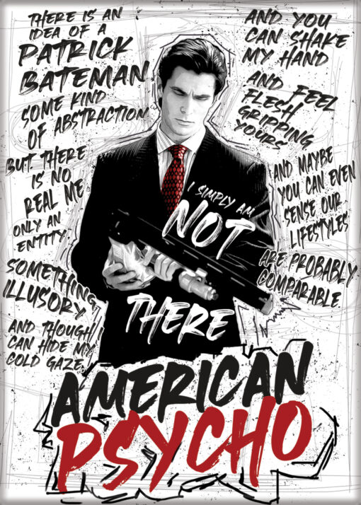 AMERICAN PSYCHO I AM SIMPLY NOT THERE ATA-BOY MAGNET  2.5” X 3.5” NEW