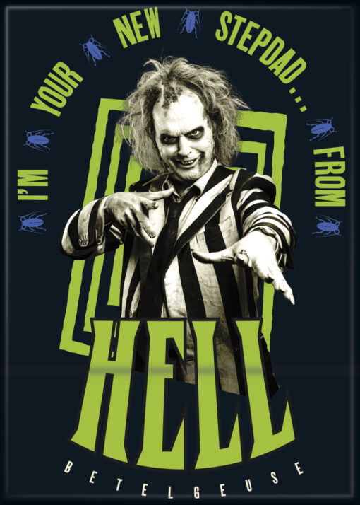 BEETLEJUICE BEETLEJUICE 2 NEW STEPDAD ATA-BOY MAGNET  2.5” X 3.5” NEW