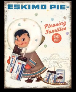12 1/2" x 16" TIN SIGN ESKIMO PIE PLEASING FAMILIES SINCE 1921 METAL SIGN