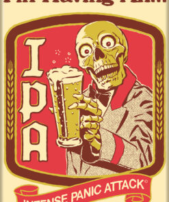 ATA BOY STEVEN RHODES I'M HAVING AN IPA INTENSE PANIC ATTACK MAGNET 2.5” X 3.5”
